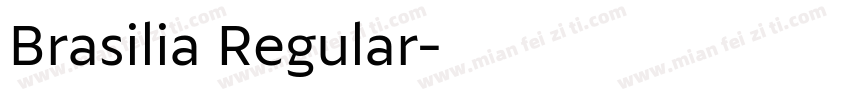 Brasilia Regular字体转换